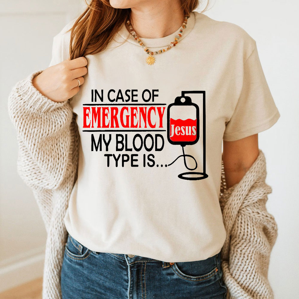 My Blood Type Is Jesus Christian T-Shirt