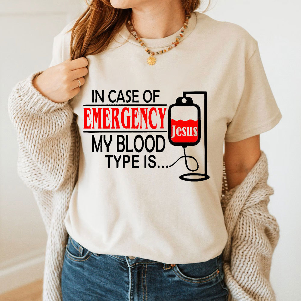 My Blood Type Is Jesus Christian T-Shirt