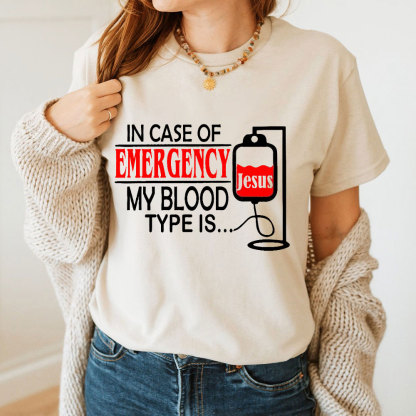 My Blood Type Is Jesus Christian T-Shirt