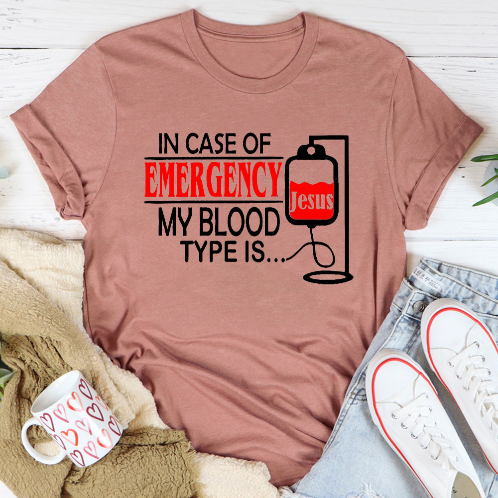 My Blood Type Is Jesus Christian T-Shirt