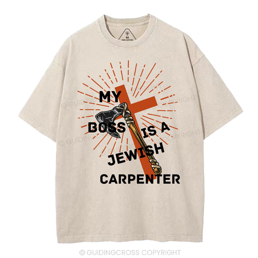 My Boss Is A Jewish Carpenter Christian Washed T-Shirt