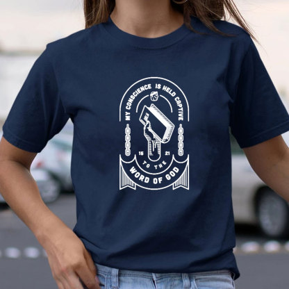 My Conscience Is Held Captive Christian T-Shirt
