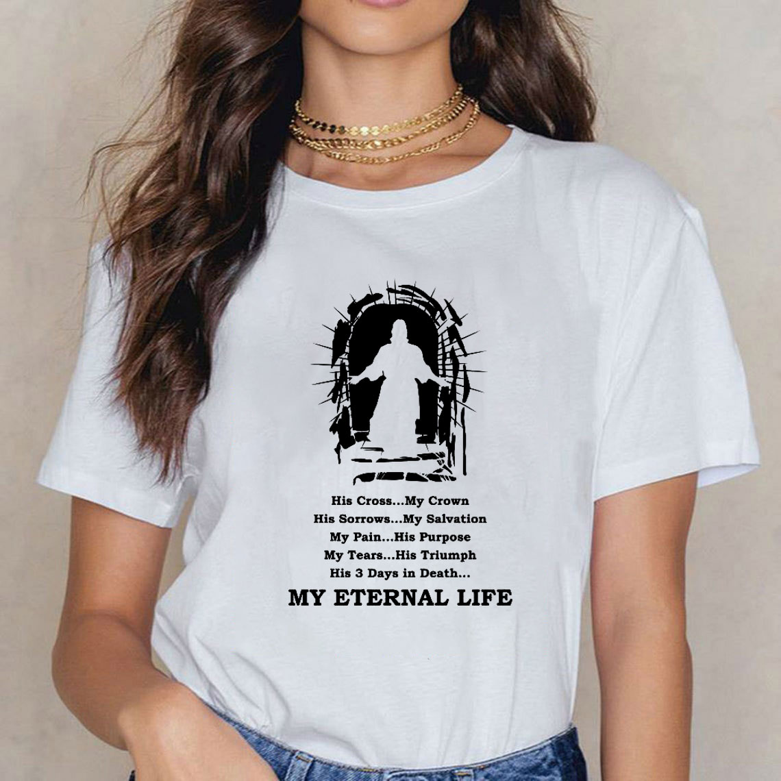 My Eternal Life Christian T-Shirt