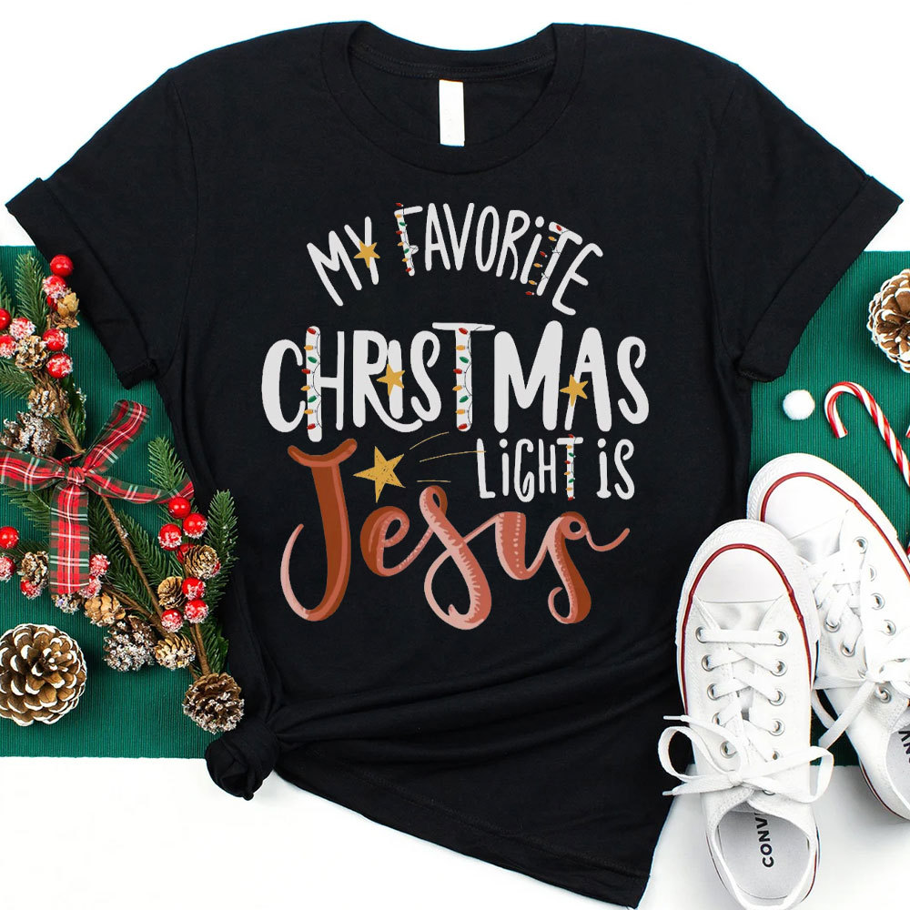 My Favorite Christmas Light Is Jesus Christian T-Shirt