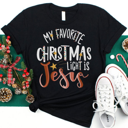 My Favorite Christmas Light Is Jesus Christian T-Shirt