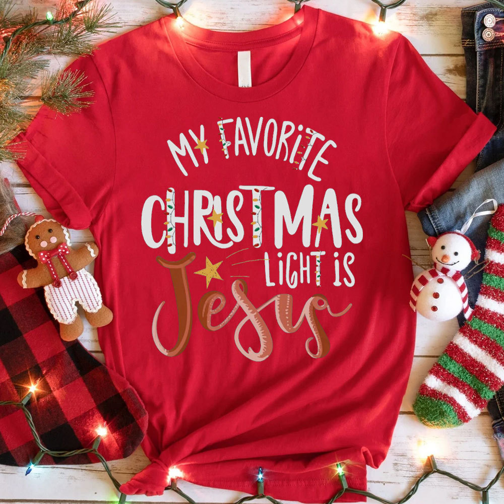 My Favorite Christmas Light Is Jesus Christian T-Shirt