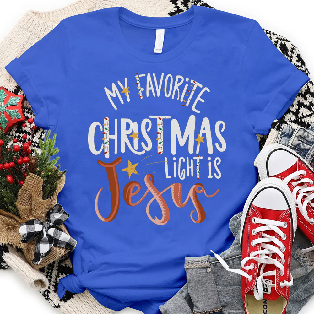 My Favorite Christmas Light Is Jesus Christian T-Shirt