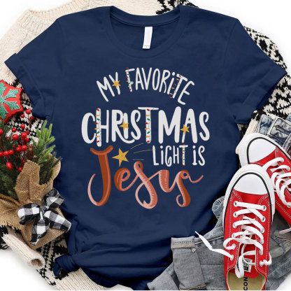 My Favorite Christmas Light Is Jesus Christian T-Shirt