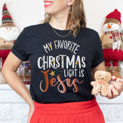 My Favorite Christmas Light Is Jesus Christian T-Shirt