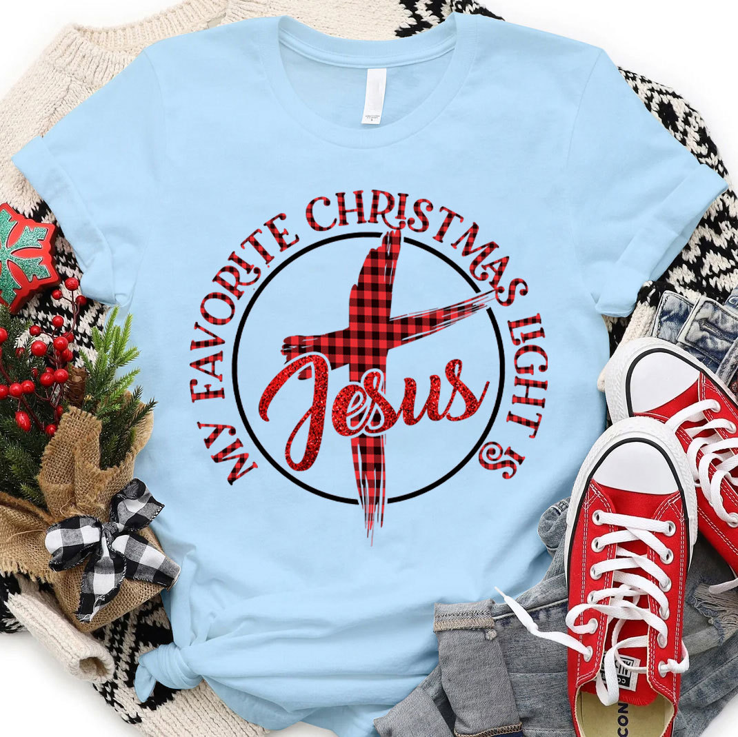 My Favorite Christmas Light Is Jesus Christian T-Shirt