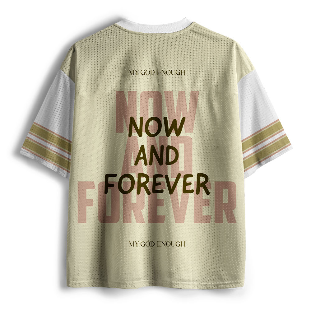 My God Enough Now And Forever Christian Mesh Jersey