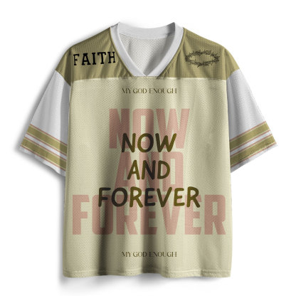 My God Enough Now And Forever Christian Mesh Jersey