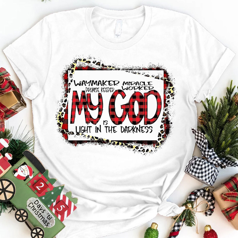 My God Is Light In The Dark Christian T-Shirt