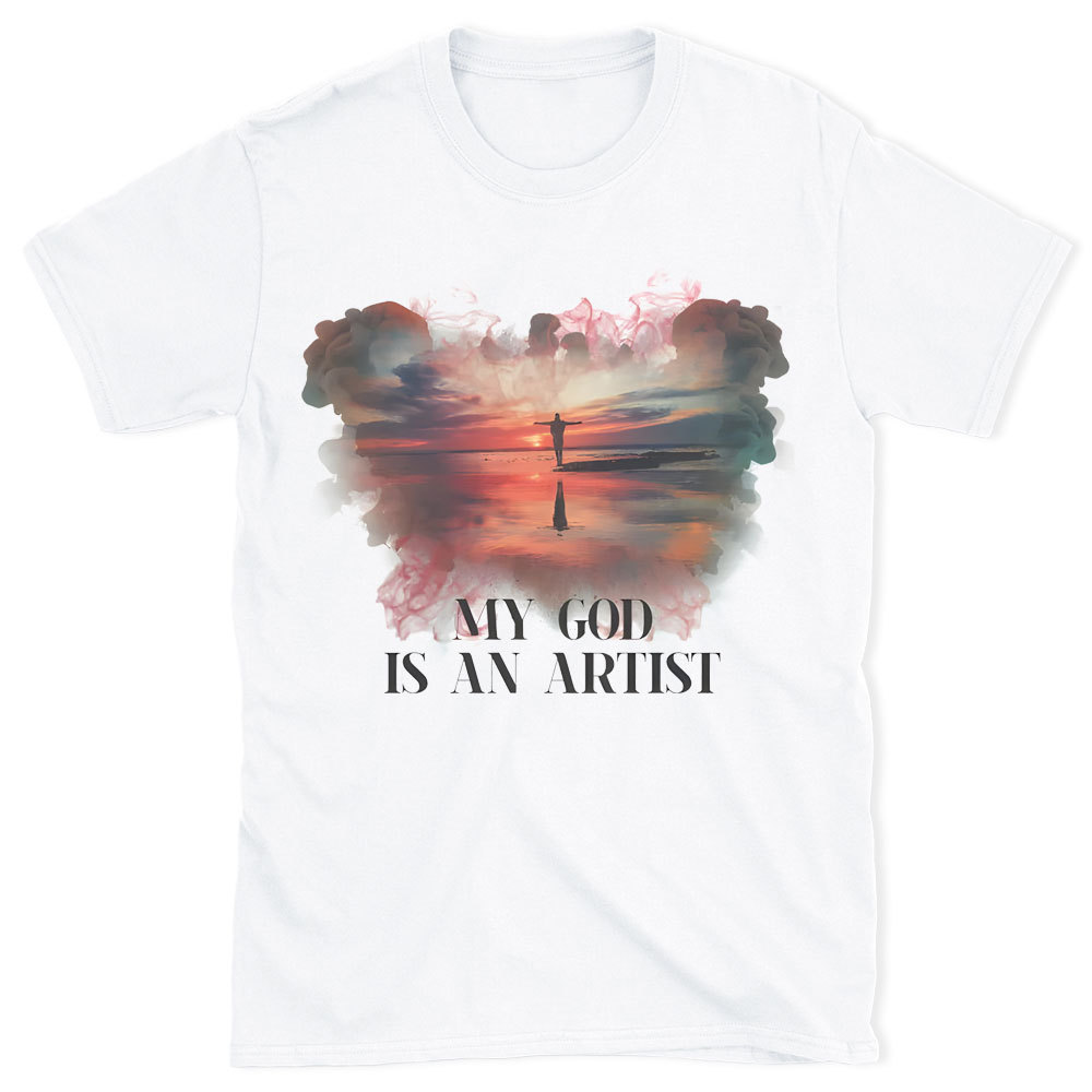 My God Is My Artist Chirstian T-Shirt