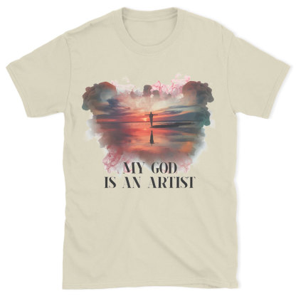 My God Is My Artist Chirstian T-Shirt