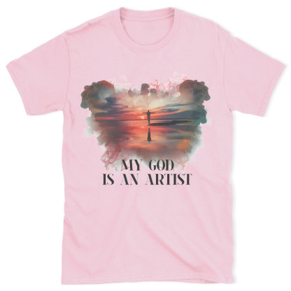 My God Is My Artist Chirstian T-Shirt