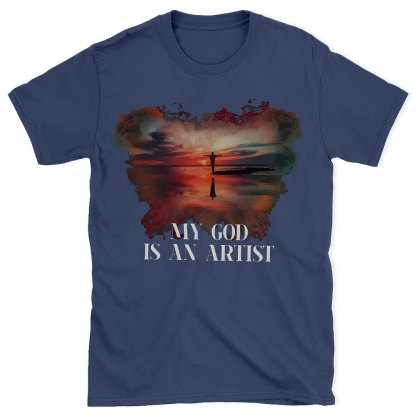 My God Is My Artist Chirstian T-Shirt