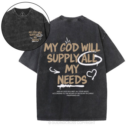 My God Will Supply All My Needs Christian Washed T-Shirt