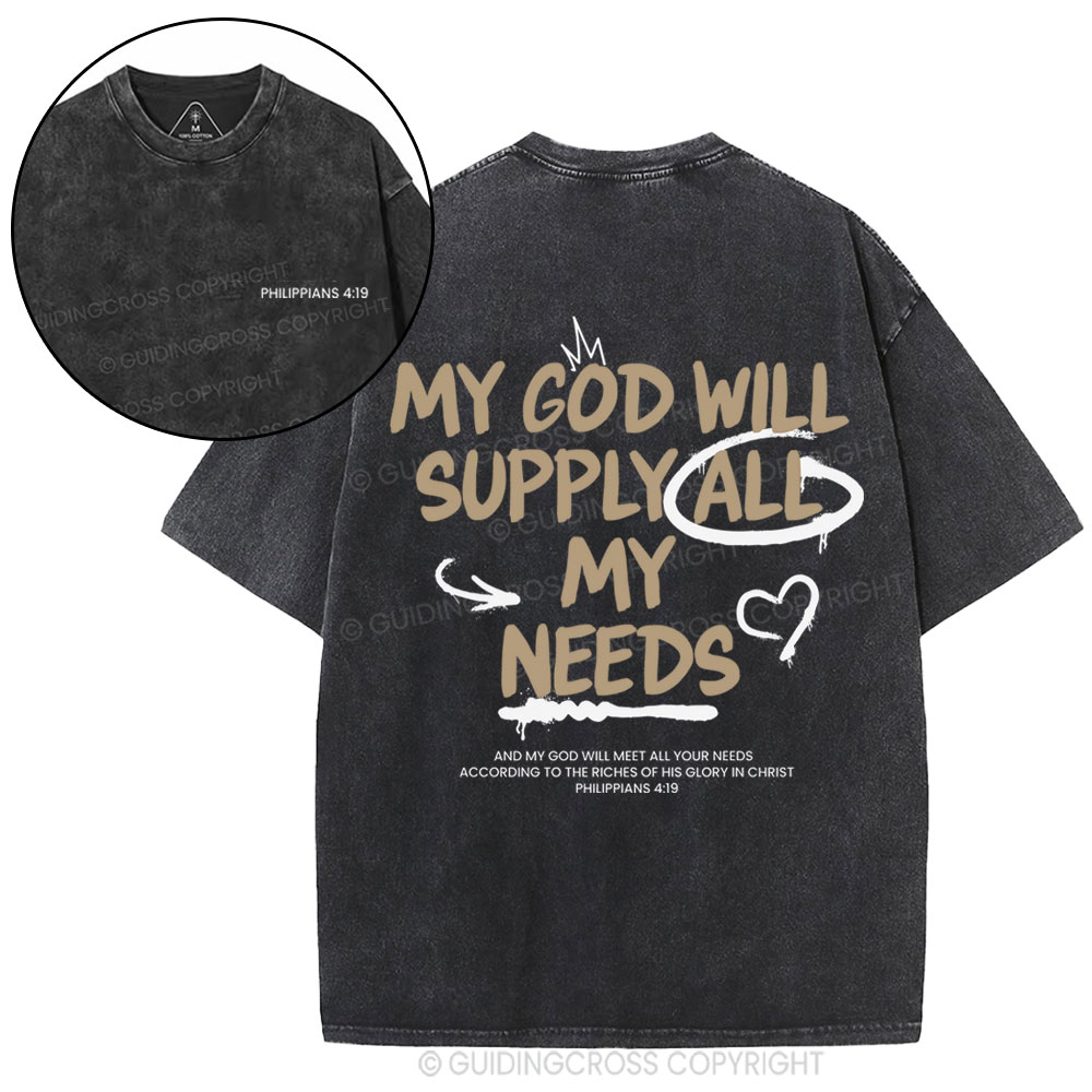 My God Will Supply All My Needs Christian Washed T-Shirt