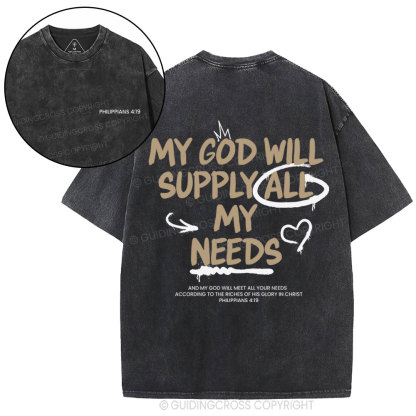 My God Will Supply All My Needs Christian Washed T-Shirt