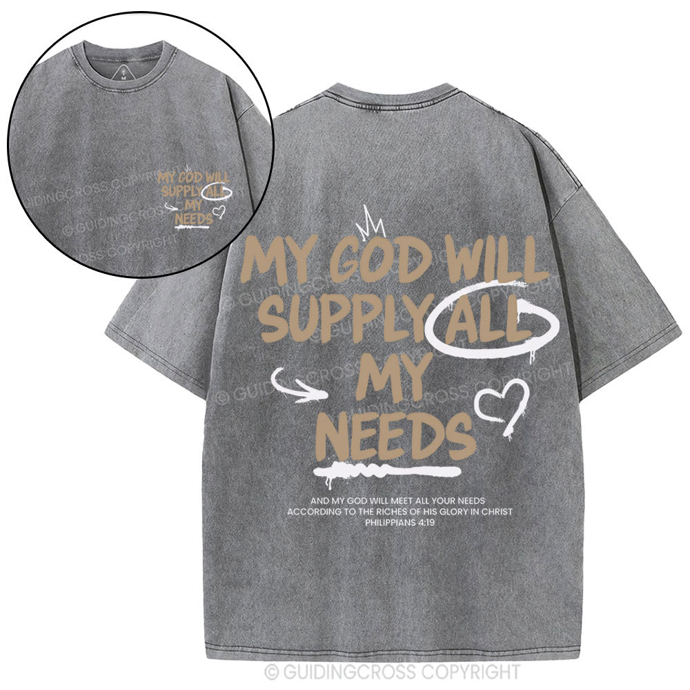 My God Will Supply All My Needs Christian Washed T-Shirt