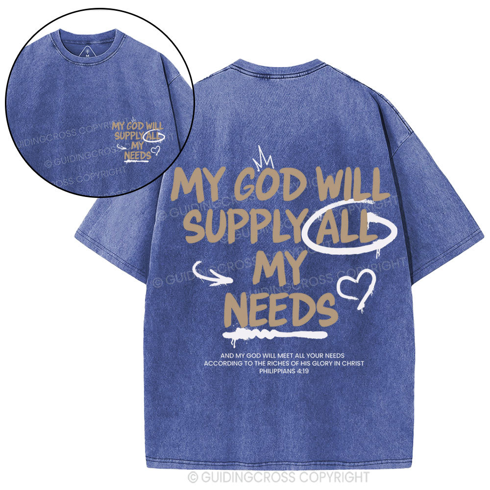My God Will Supply All My Needs Christian Washed T-Shirt