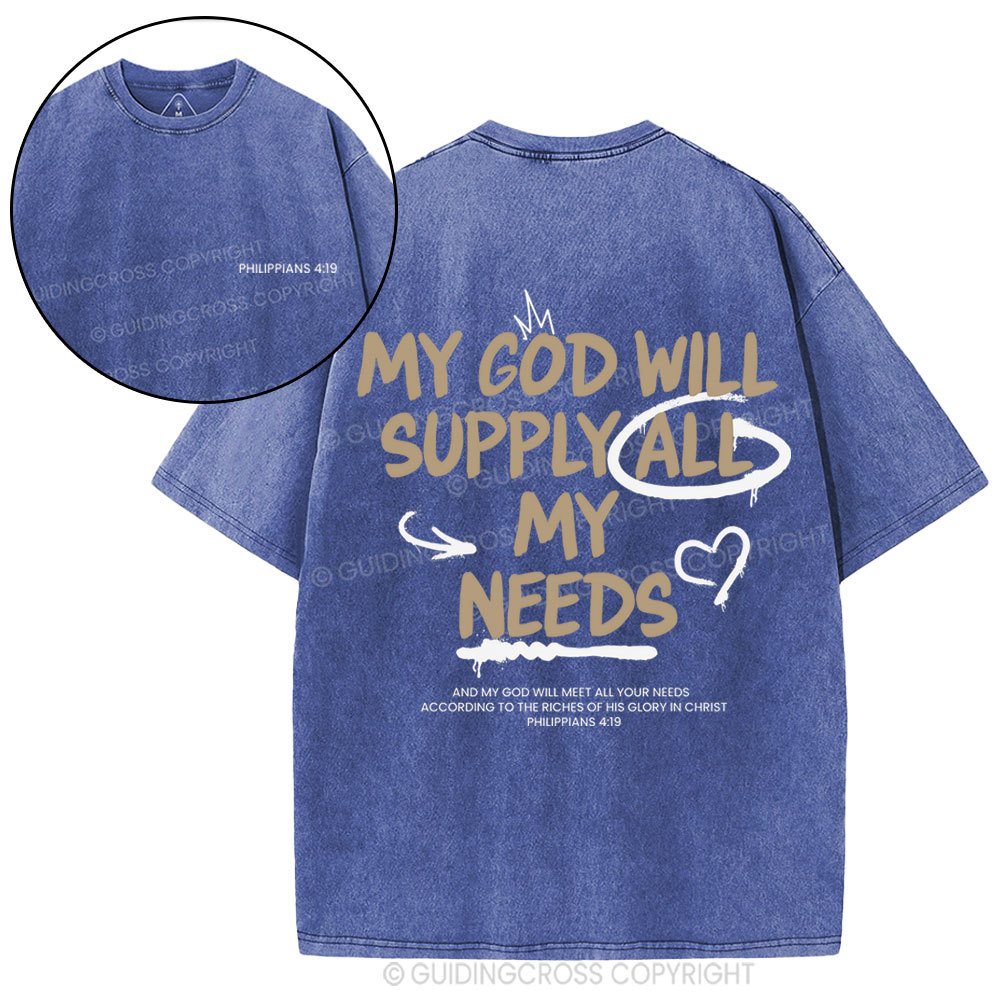 My God Will Supply All My Needs Christian Washed T-Shirt