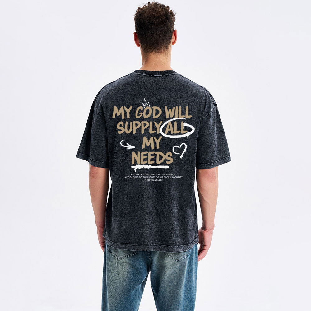 My God Will Supply All My Needs Christian Washed T-Shirt