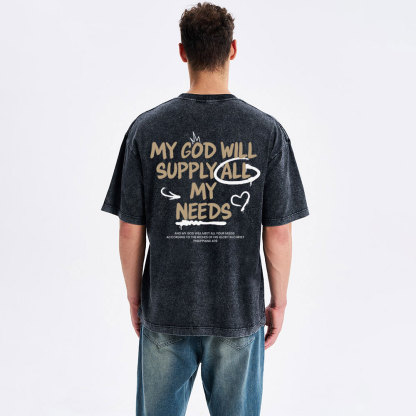 My God Will Supply All My Needs Christian Washed T-Shirt