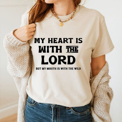 My Heart Is With The Lord Christian T-Shirt