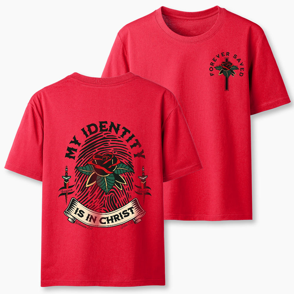 My Identity Is In Christ Christian Classic T-Shirt
