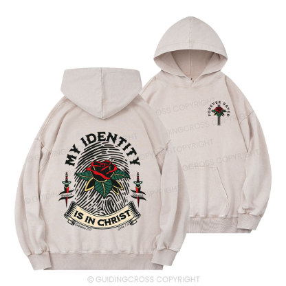 My Identity Is In Christ Christian Washed Hoodie