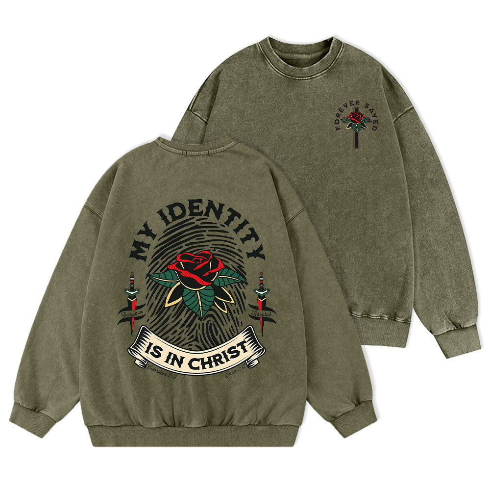 My Identity Is In Christ Christian Washed Sweatshirt