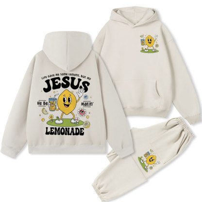 My Jesus He Be Makin' Lemonade Christian Fleece Hoodie Set