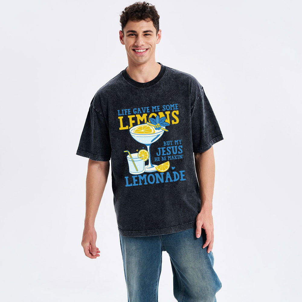 My-Jesus-He-Be-Makin-Lemonade-Christian-Washed-T-Shirt