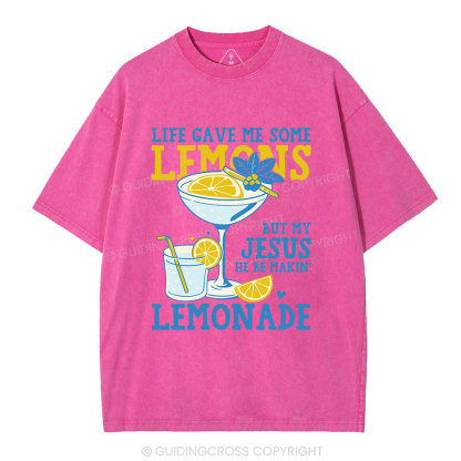 My-Jesus-He-Be-Makin-Lemonade-Christian-Washed-T-Shirt