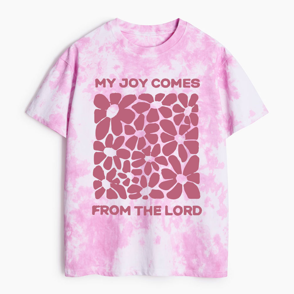 My Joy Come From The Lord Heavy Cotton Tie Dye T-Shirt