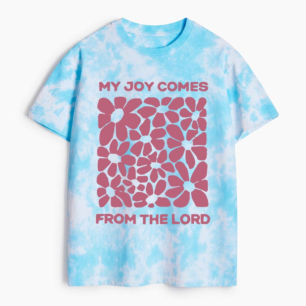My Joy Come From The Lord Heavy Cotton Tie Dye T-Shirt
