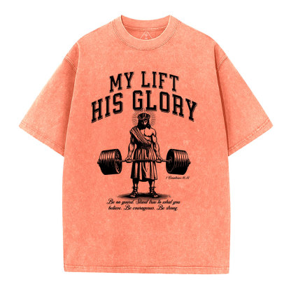 My Life His Glory Christian Washed T-Shirt