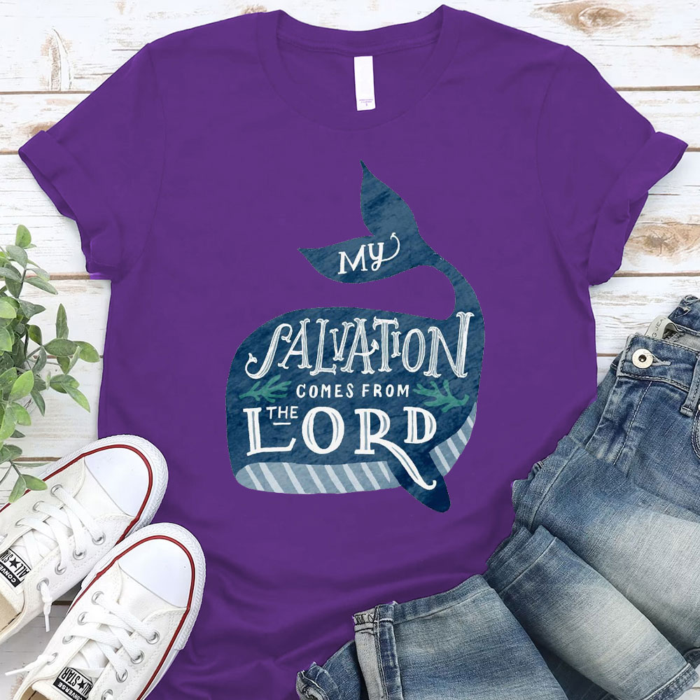 My Salvation Comes From Lord Christian T-Shirt