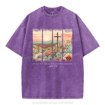 My Sin Was Great Christian Washed T-Shirt