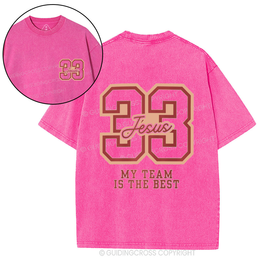 My Team Is The Best Christian T-Shirt