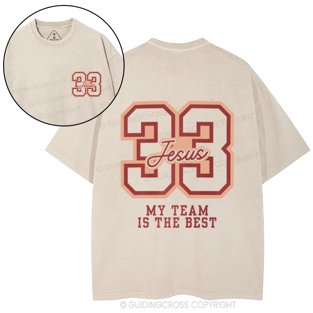 My Team Is The Best Christian T-Shirt