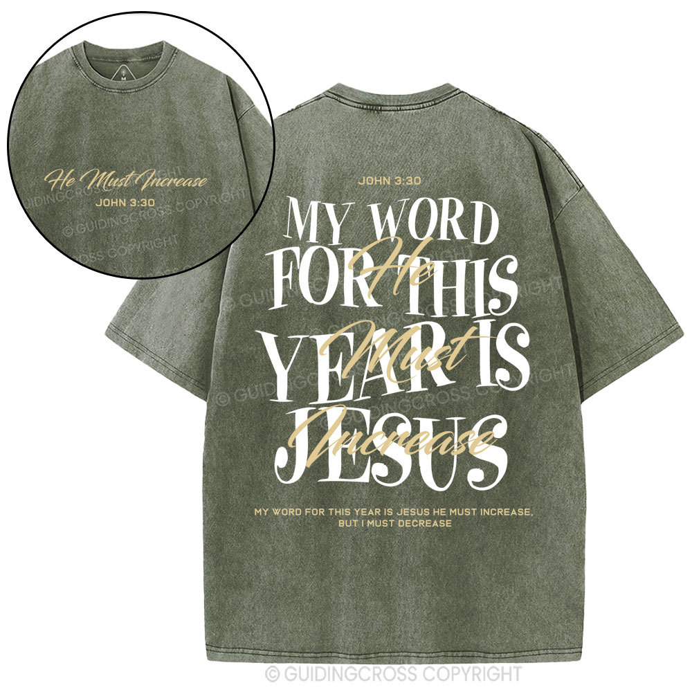 My Word For This Year Is Jesus Christian Washed T-Shirt
