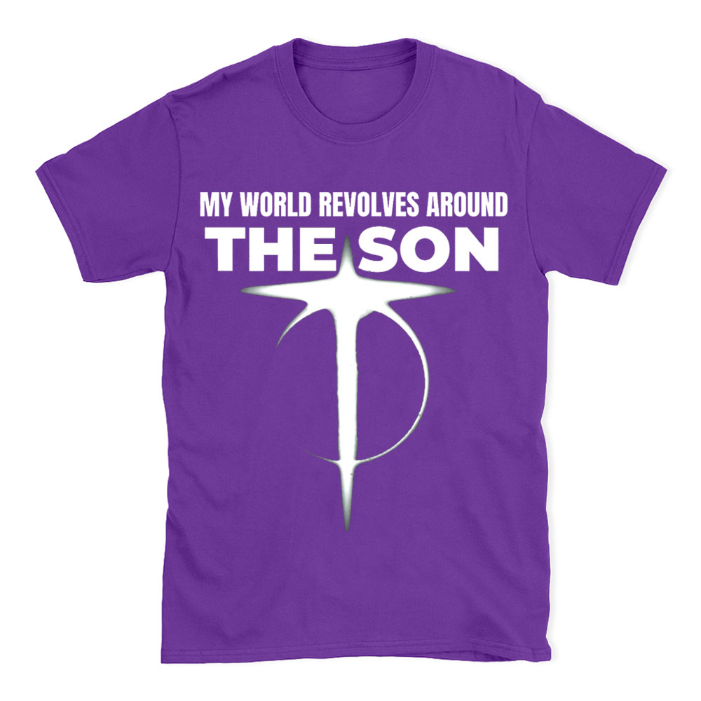 World Revolves Around Son Of God Christian T Shirts For Men World Revolves Around Son Of God Christian T Shirts For Men