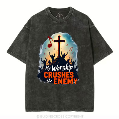 My Worship Crushes THe Enemy Christian Washed T-Shirt