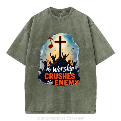 My Worship Crushes THe Enemy Christian Washed T-Shirt