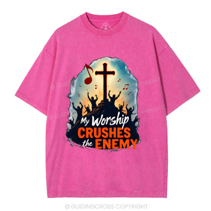 My Worship Crushes THe Enemy Christian Washed T-Shirt