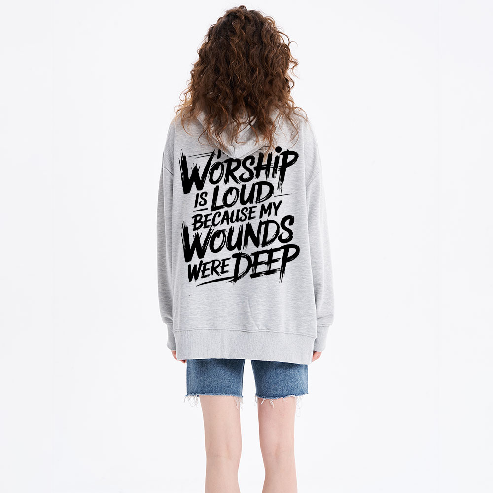 My Worship Is Lord Because My Wounds Were Deep Classic Christian Hoodie