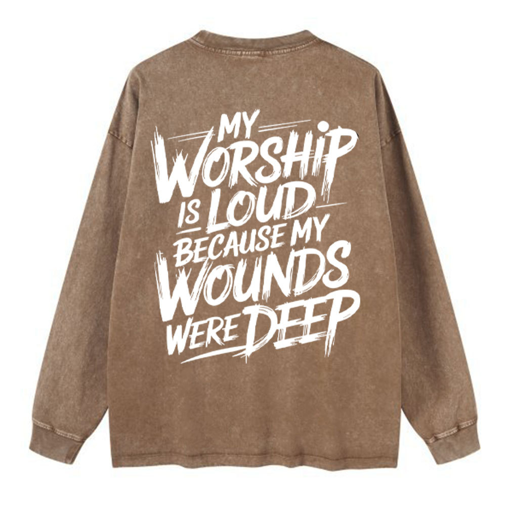 My Worship Is Lord Christian Washed Long Sleeve T-Shirt